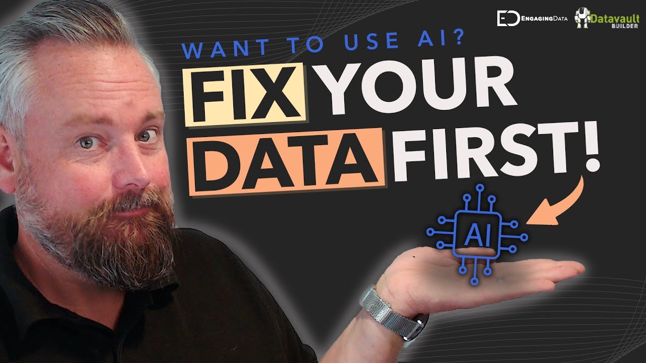 How to Use AI (And Why Your Data Isn’t Ready Yet) with Datavault Builder | Engaging Data