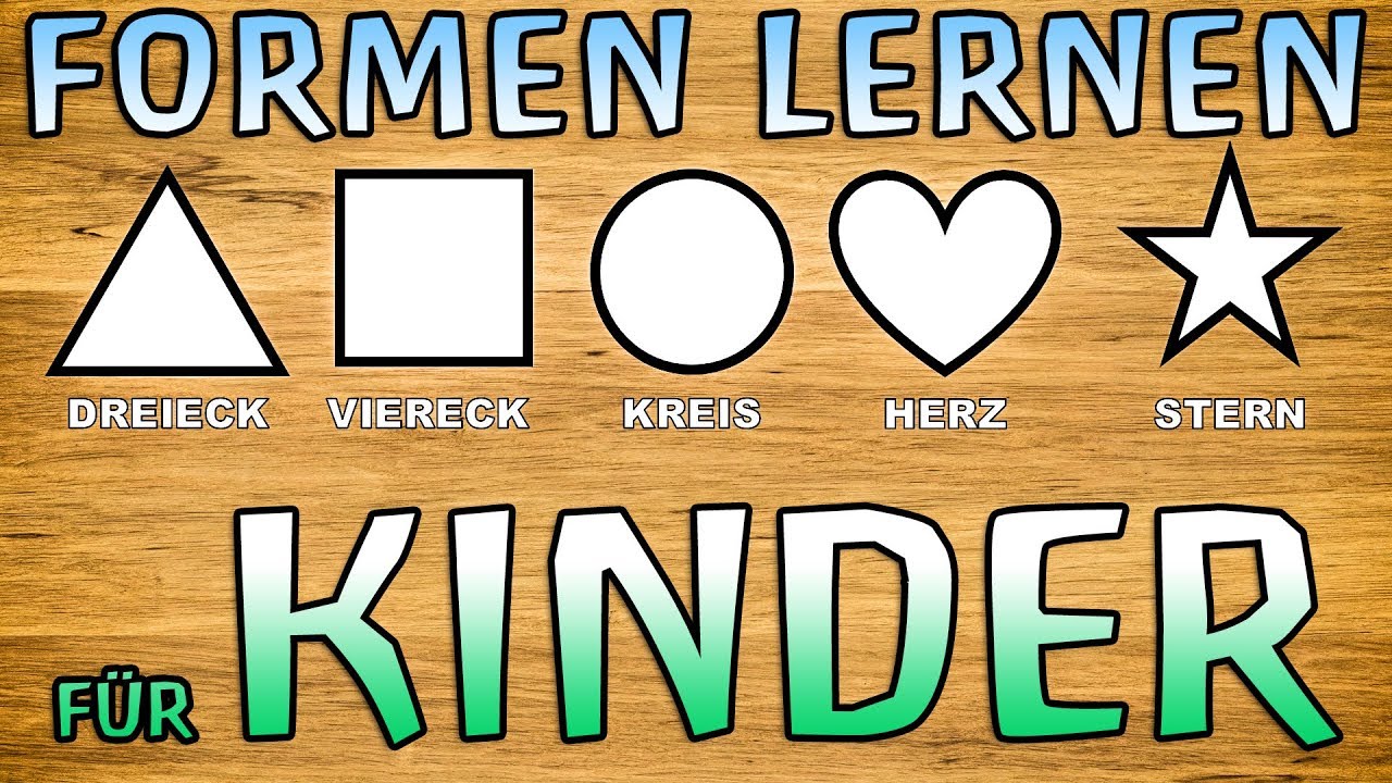 Formen lernen - Lernvideo f&uuml;r Kleinkinder auf deutsch - Dreieck, Viereck, Kreis, Herz und Stern