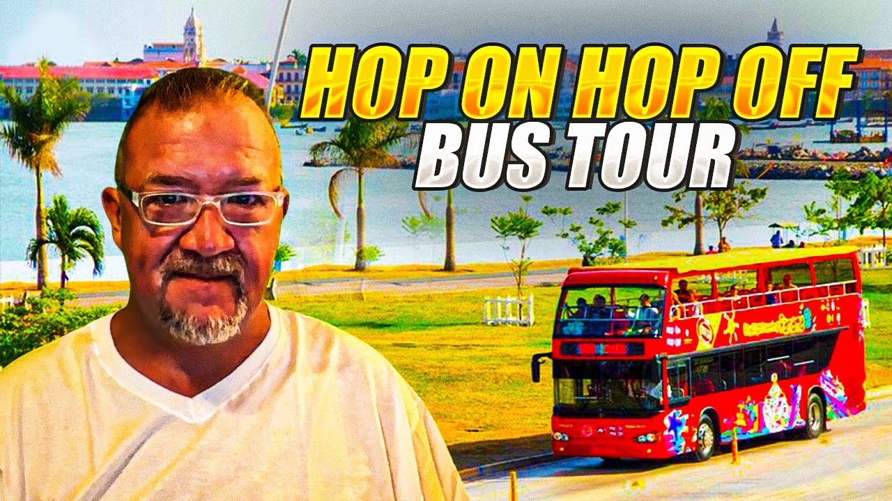Hop-On Hop-Off Bus Tour in Panama City | Travel Vlog
