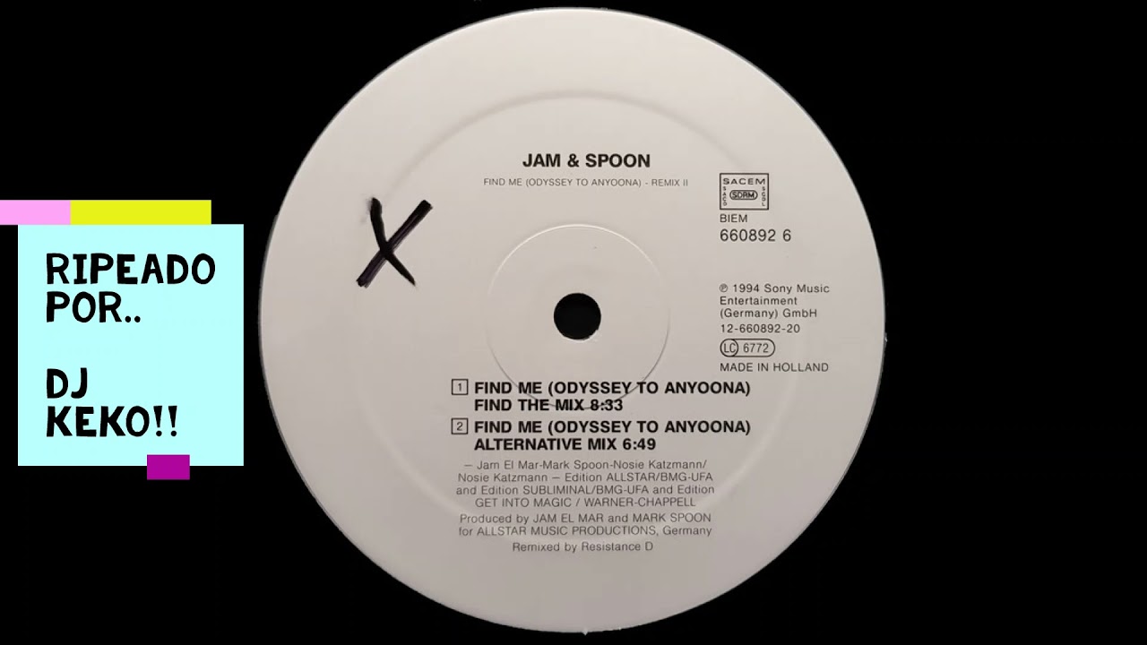 Jam & Spoon - Find Me (Odyssey To Anyoona) (Find The Mix) (1994)