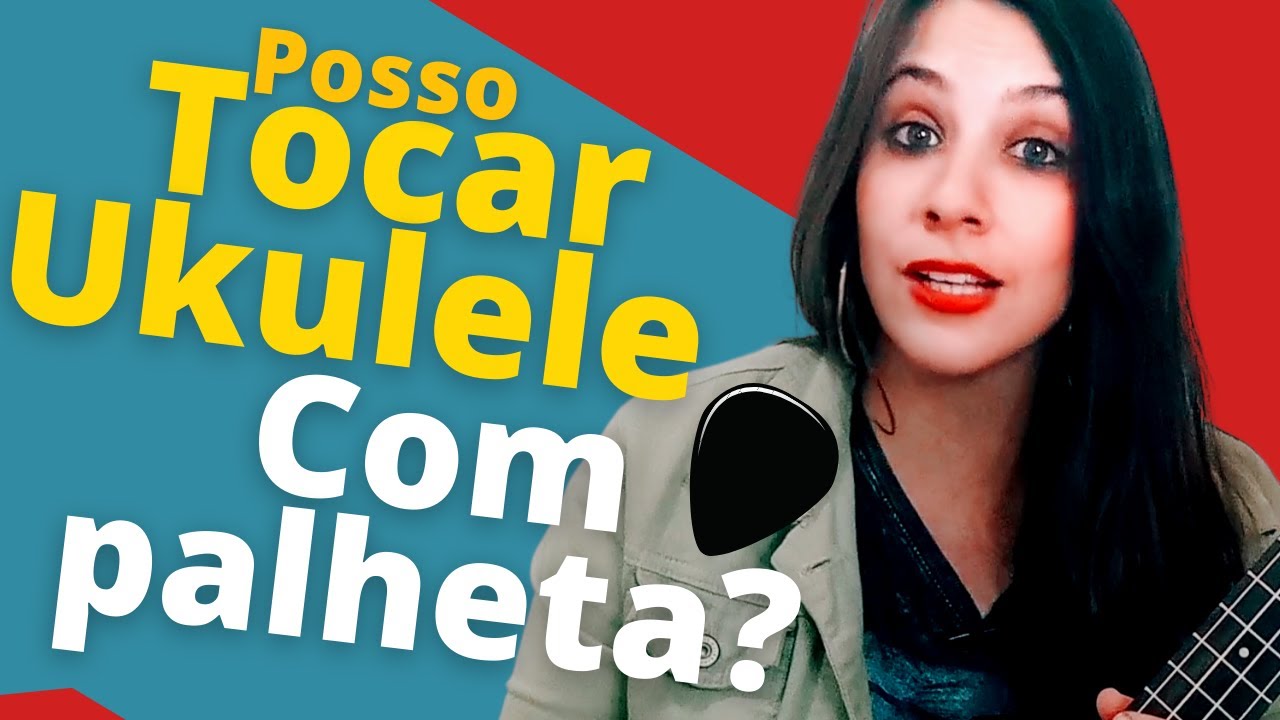 Como tocar Ukulele com Palheta? - Aprenda em 5 minutos