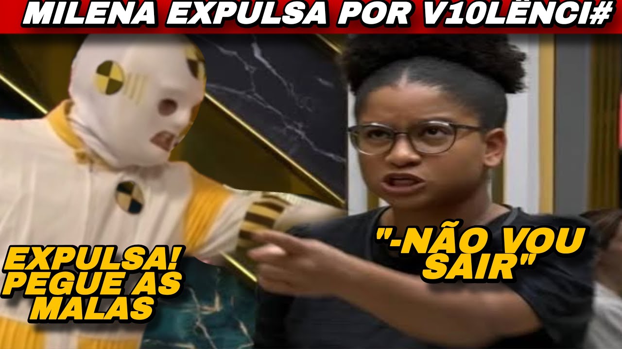MILENA FEZ TODOS DA CASA SE ACIDENTAREM FOI EXPULSA!!!