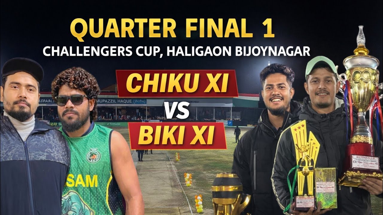 QUARTER FINAL 1 LIVE | CHIKU XI vs BIKI XI |  CHALLENGERS CUP | BIJOYNAGAR