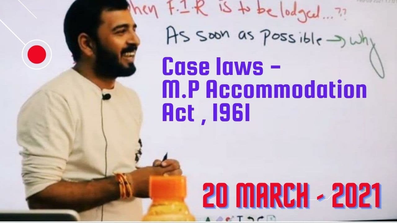 case laws - M.P Accommodation act,