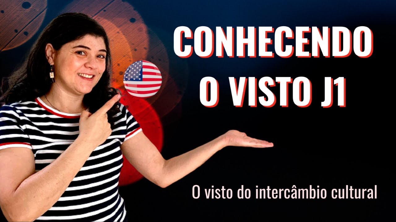 Visto J1 Estados Unidos - Visto Intercâmbio EUA