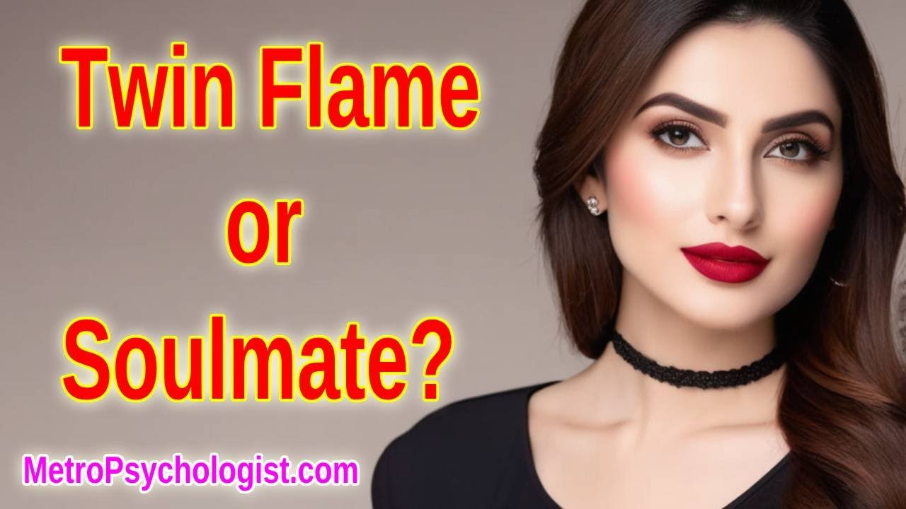 Twin Flames vs. Soulmates: What&rsquo;s the Difference? | Understanding Intense Relationship Dynamics
