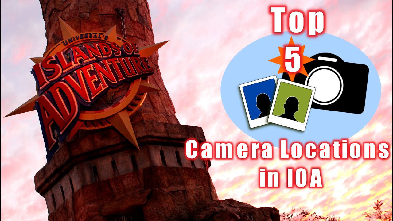 Top 5 Photography Locations in Islands of Adventure
