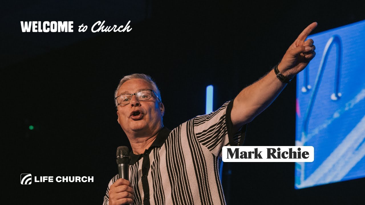 LIFE Church Online | Guest Speaker | Mark Richie