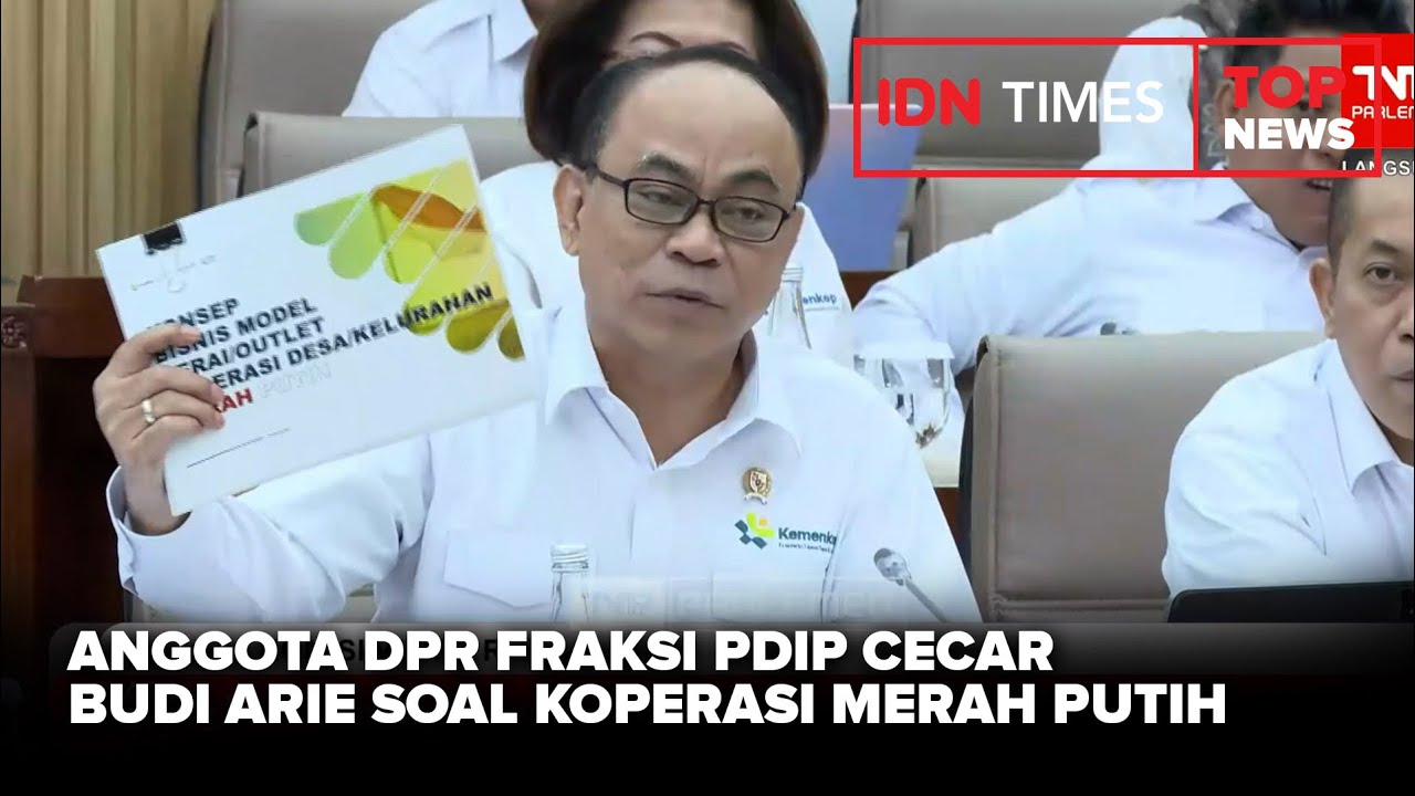 TOP NEWS: ANGGOTA DPR FRAKSI PDIP CECAR BUDI ARIE SOAL KOPERASI MERAH PUTIH