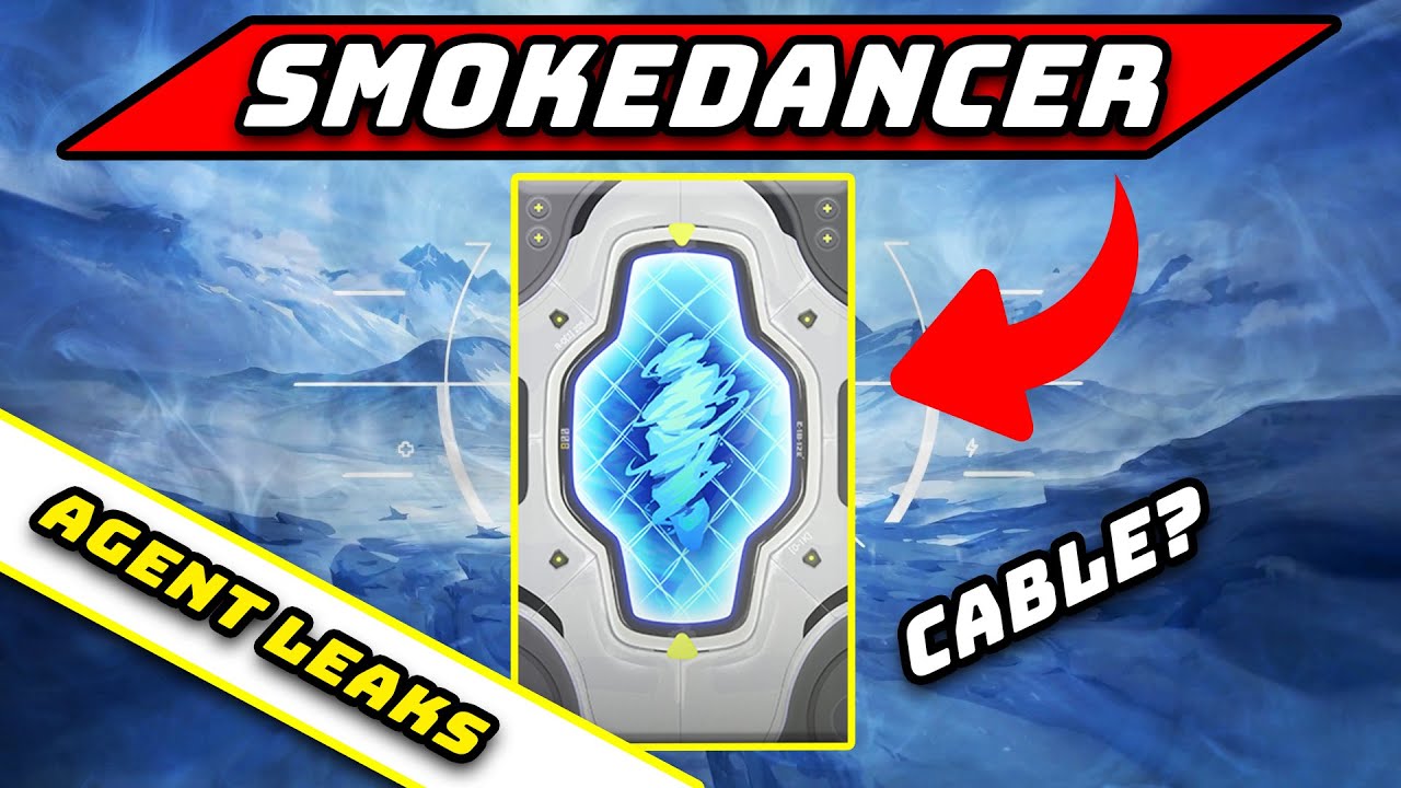Valorant New Agent Leak - Smokedancer/Cable & Her Abilities