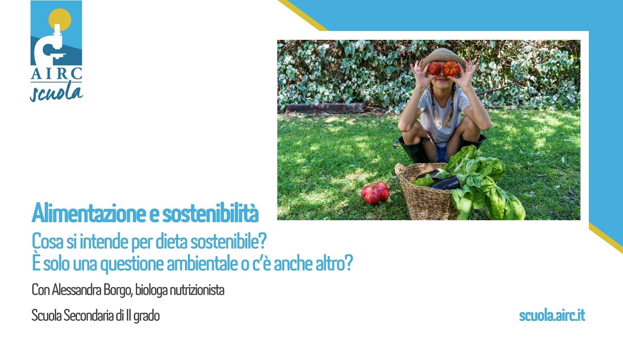 Alimentazione e sostenibilità - Webinar AIRC