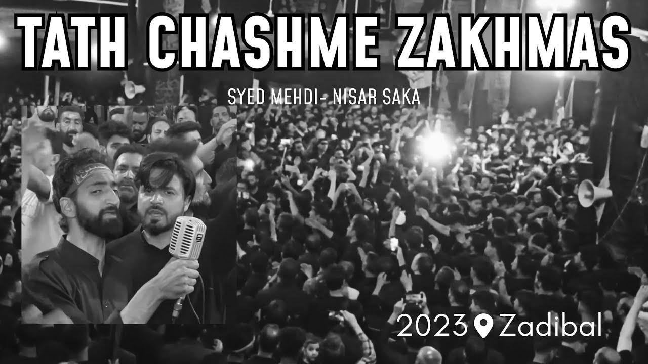 Hazrat Abbasas Shaane Cxatmet Paane Lalwan Os - Syed Mehdi - Nisar Saka - Ashura 2023 - 1445