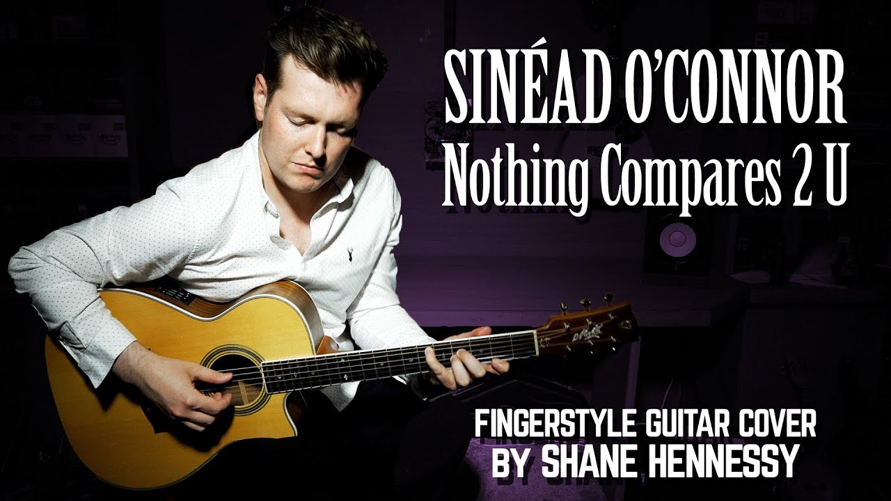 Nothing Compares 2 U (Sinéad O'Connor/Prince) | Fingerstyle Guitar Cover | Shane Hennessy