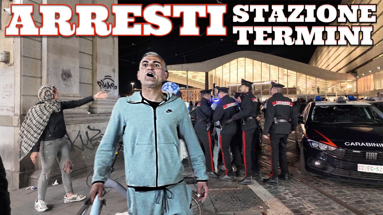 Violenza e Arresti la Sera alla Stazione Termini