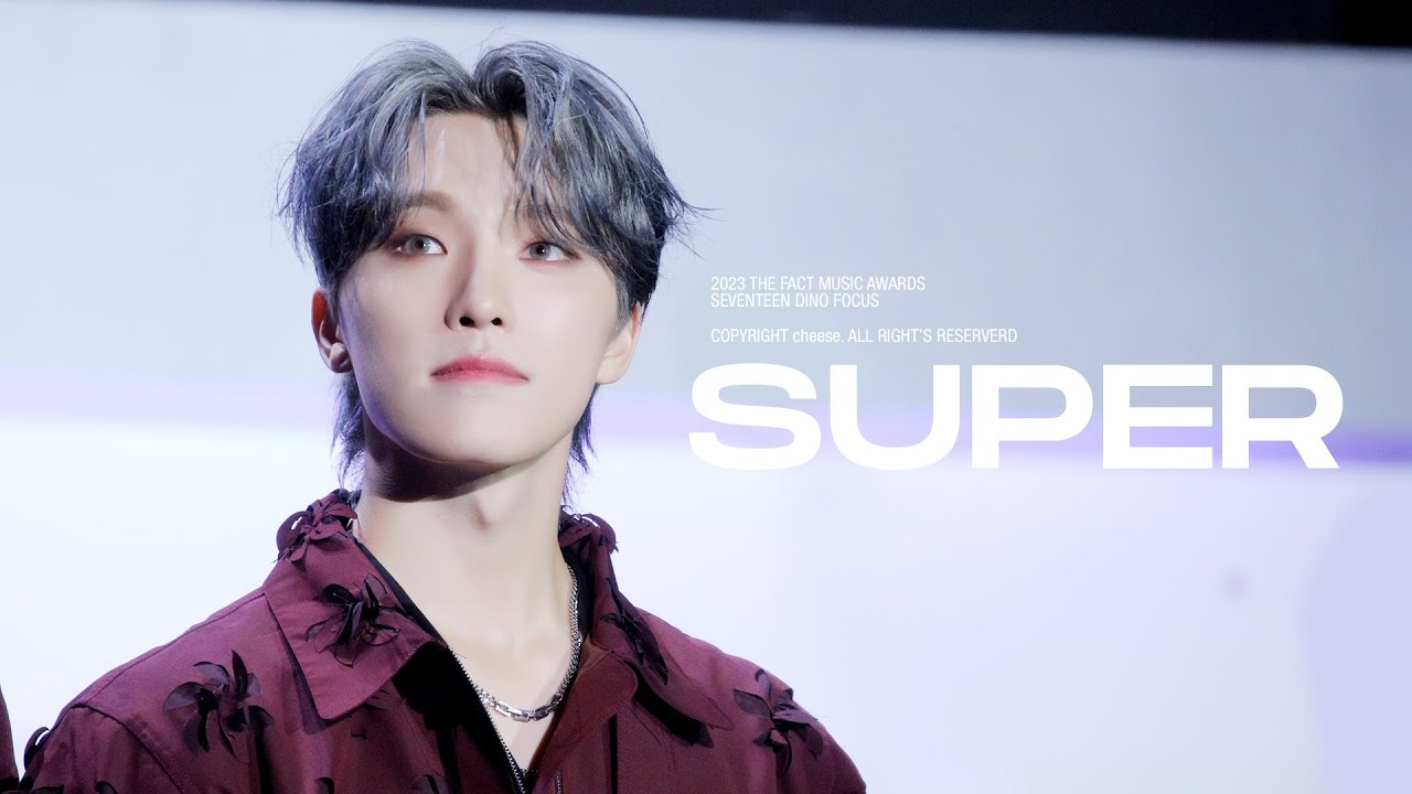 2023 더팩트 뮤직 어워즈  TMA THE FACT MUSIC AWARDS - 손오공(SUPER) / DINO 디노 FOCUS 직캠