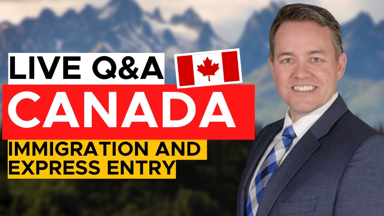 Express Entry LIVE Q&A with Mark Holthe