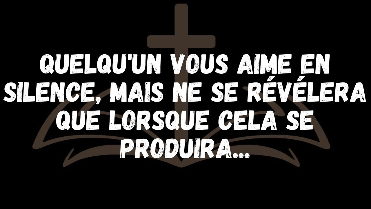 Quelqu'un vous aime en silence, mais ne se révélera que lorsque cela se produira