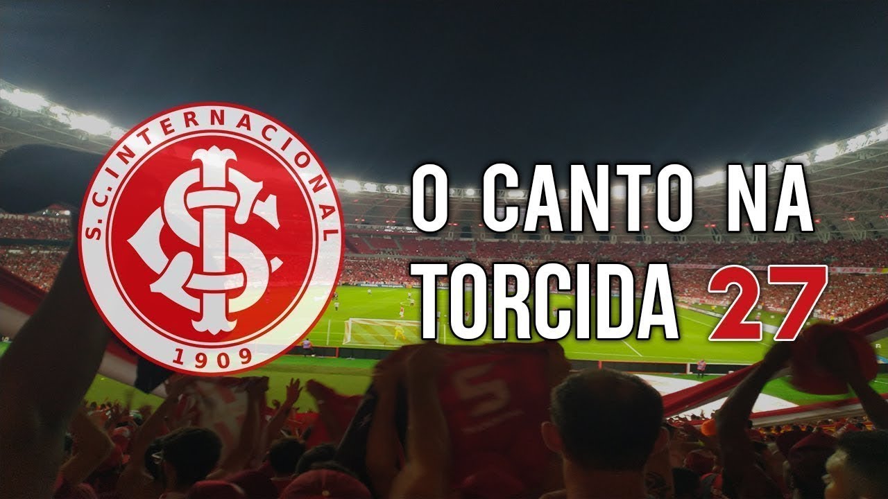 O Canto na Torcida #27 - Internacional x Alianza Lima