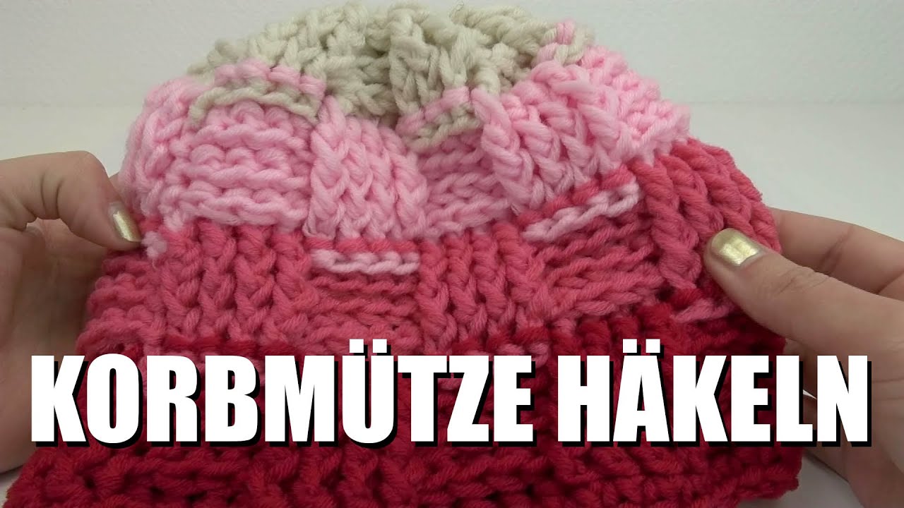 Korbmütze häkeln | Eva häkelt eine Korbmütze | Häkeltipps und Anleitung