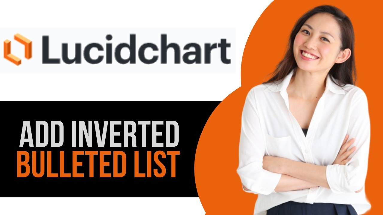 How to Add Inverted Bulleted List on Lucidchart