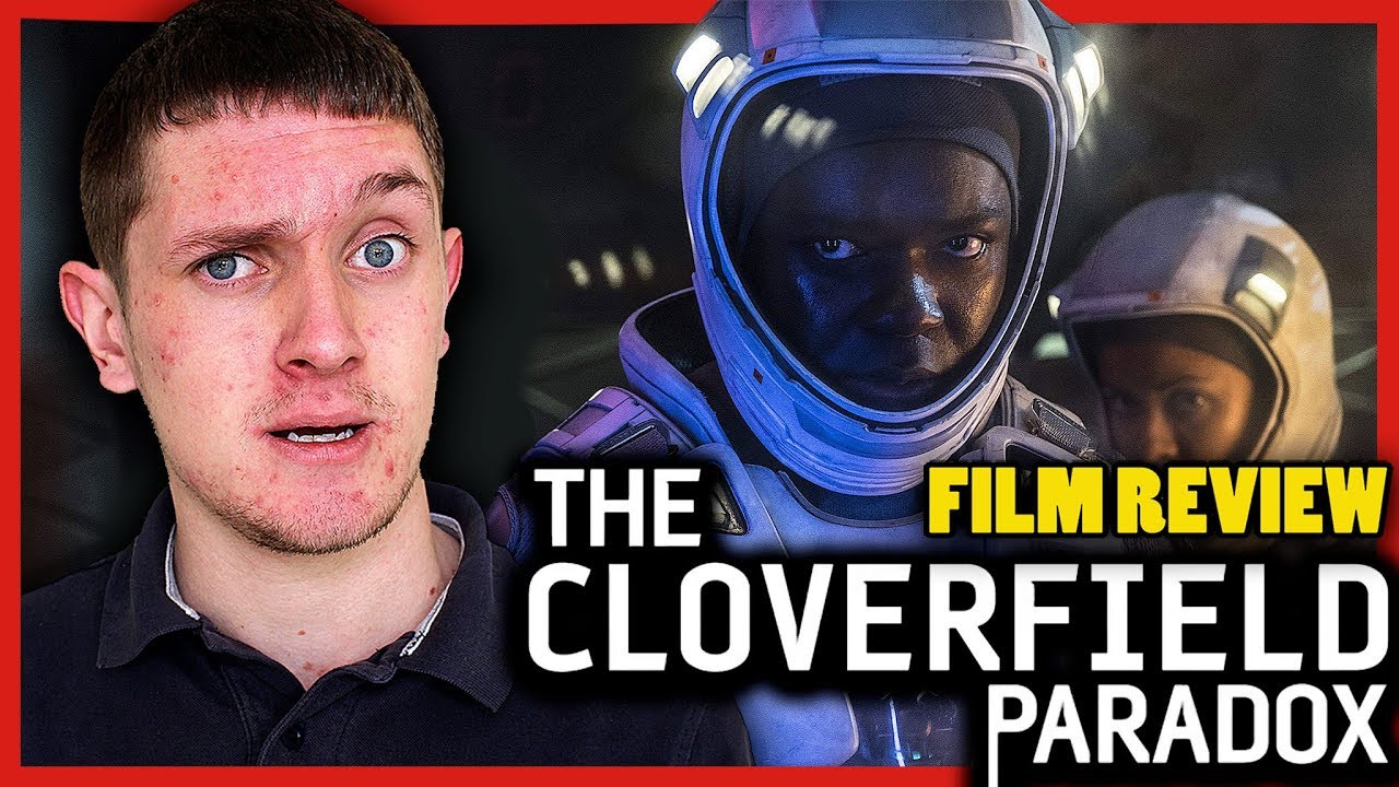 The Cloverfield Paradox - Film Review