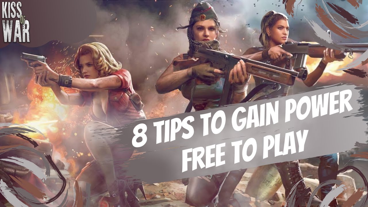 8 Tips to Gain Power Free to Play (F2P) in Kiss of War
