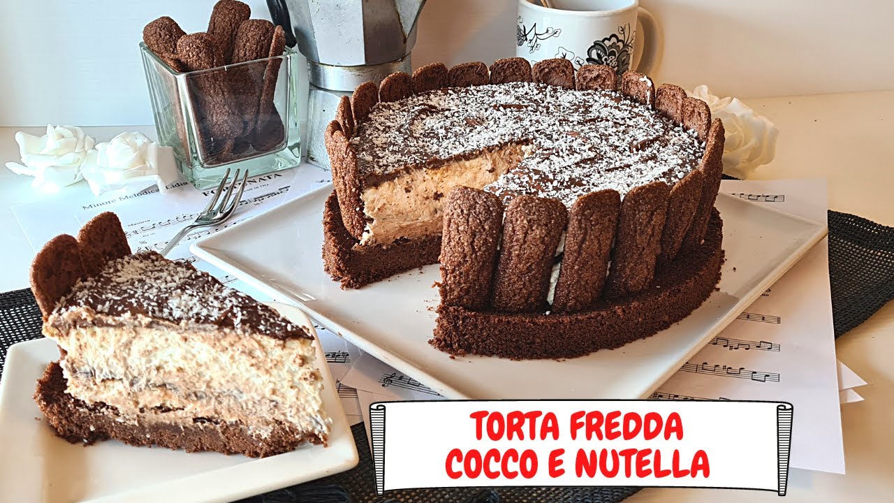 TORTA FREDDA COCCO E NUTELLA senza colla di pesce