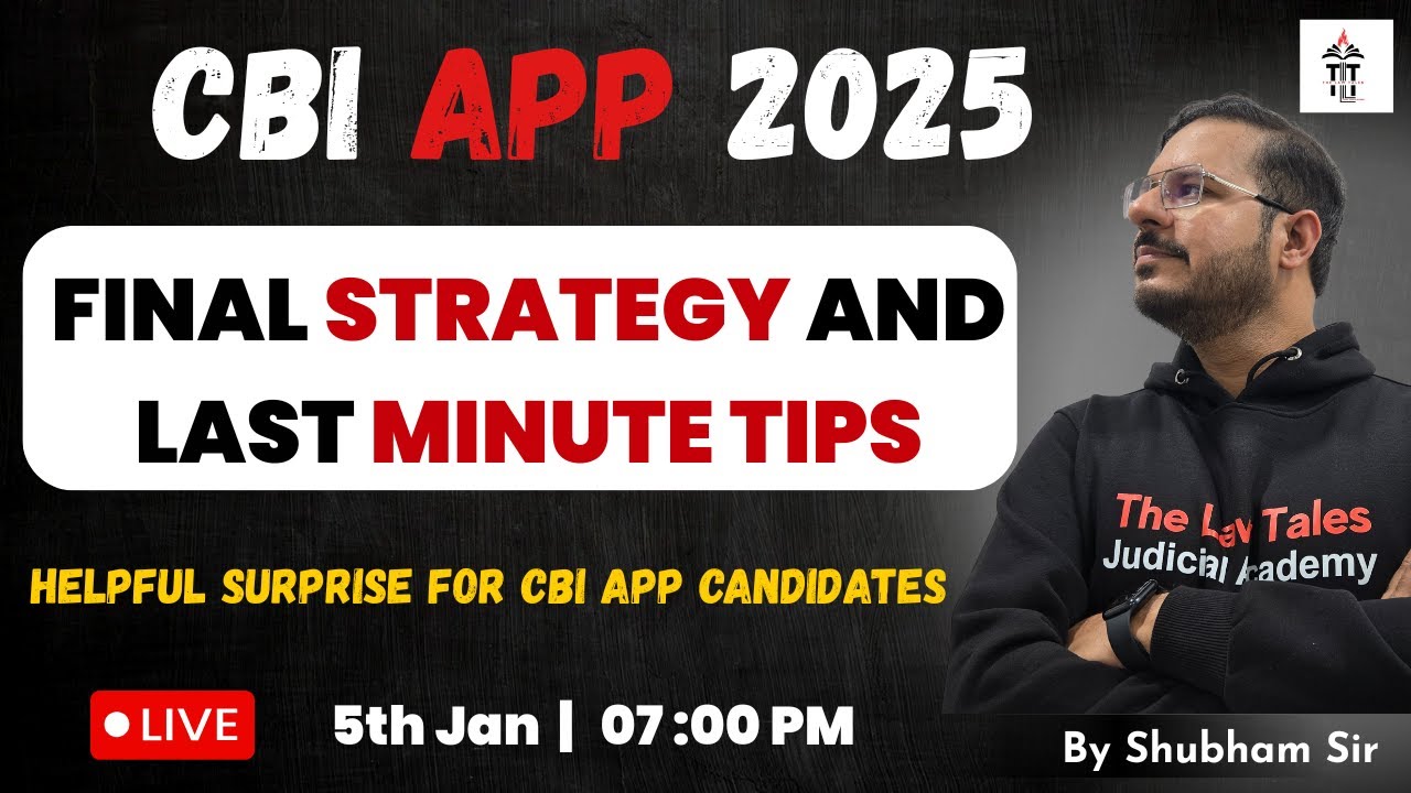CBI APP 2025 | FINAL STRATEGY AND LAST MINUTE TIPS AND TRICKS | Shubham Sir