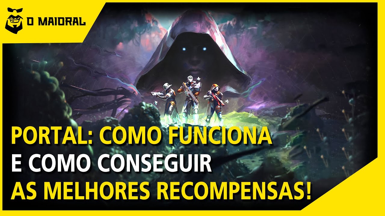 DESTINY 2 - Portal: Como funciona e como conseguir as melhores recompensas!