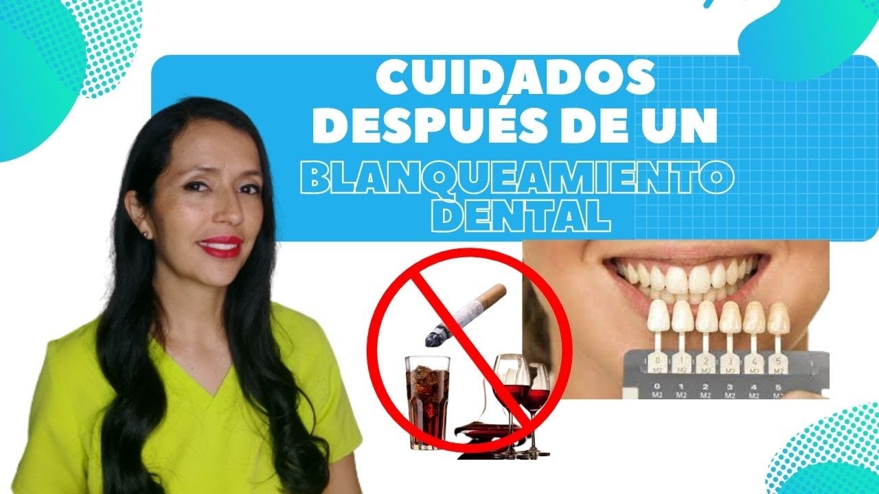 Cuidados despues de un blanqueamiento dental