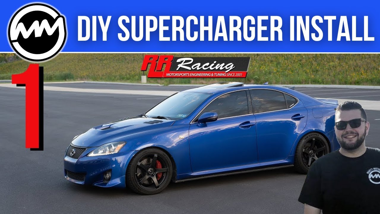 Supercharging My Lexus IS 350! (Part 1)