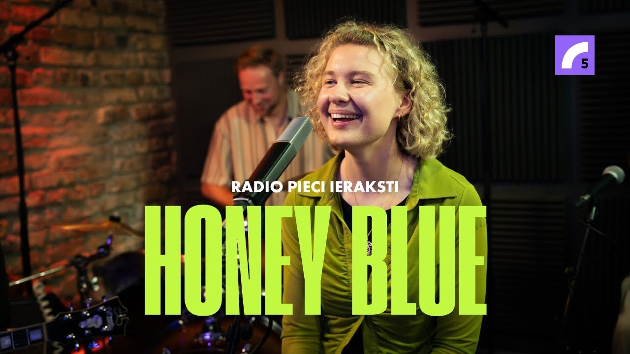 Honey Blue | Radio Pieci ieraksti