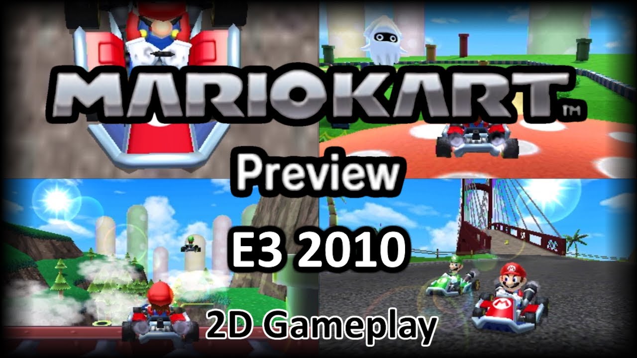 (E3 2010) Mario Kart 3DS Preview - 2D Version