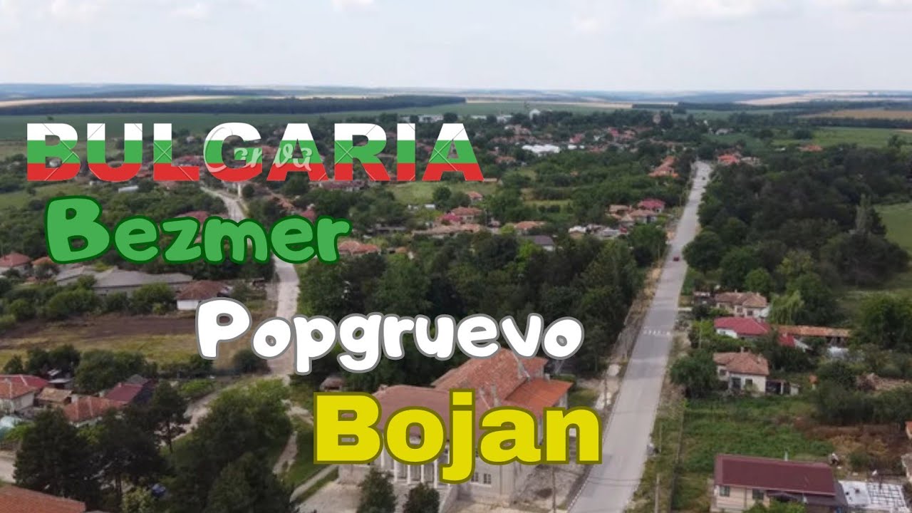 Bulgaristan Bezmer Popgruevo Bojan