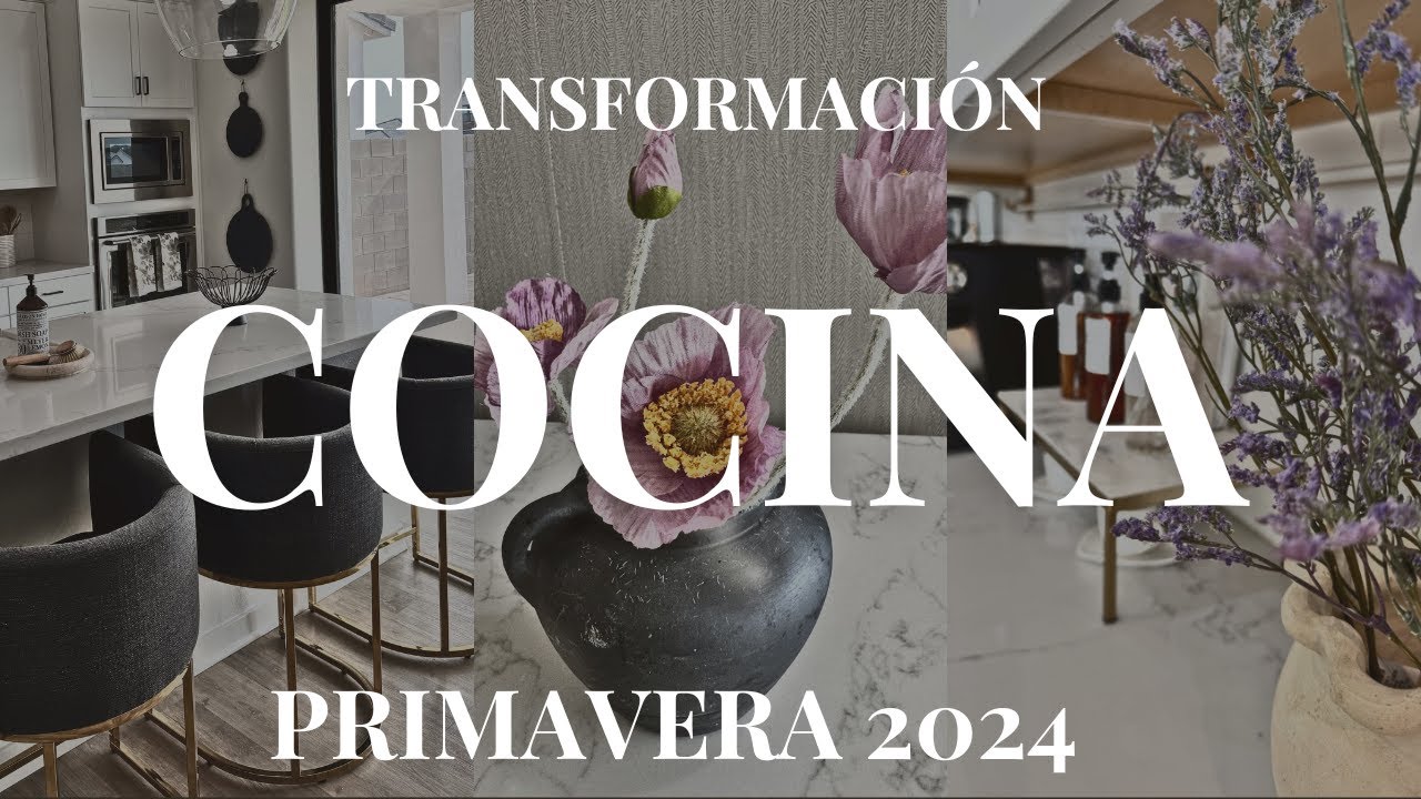 SUPER TRANSFORMACIÓN COCINA 2024 || NUEVA DECORACIÓN COCINA PRIMAVERA 2024 | DECORACIÓN PRIMAVERA