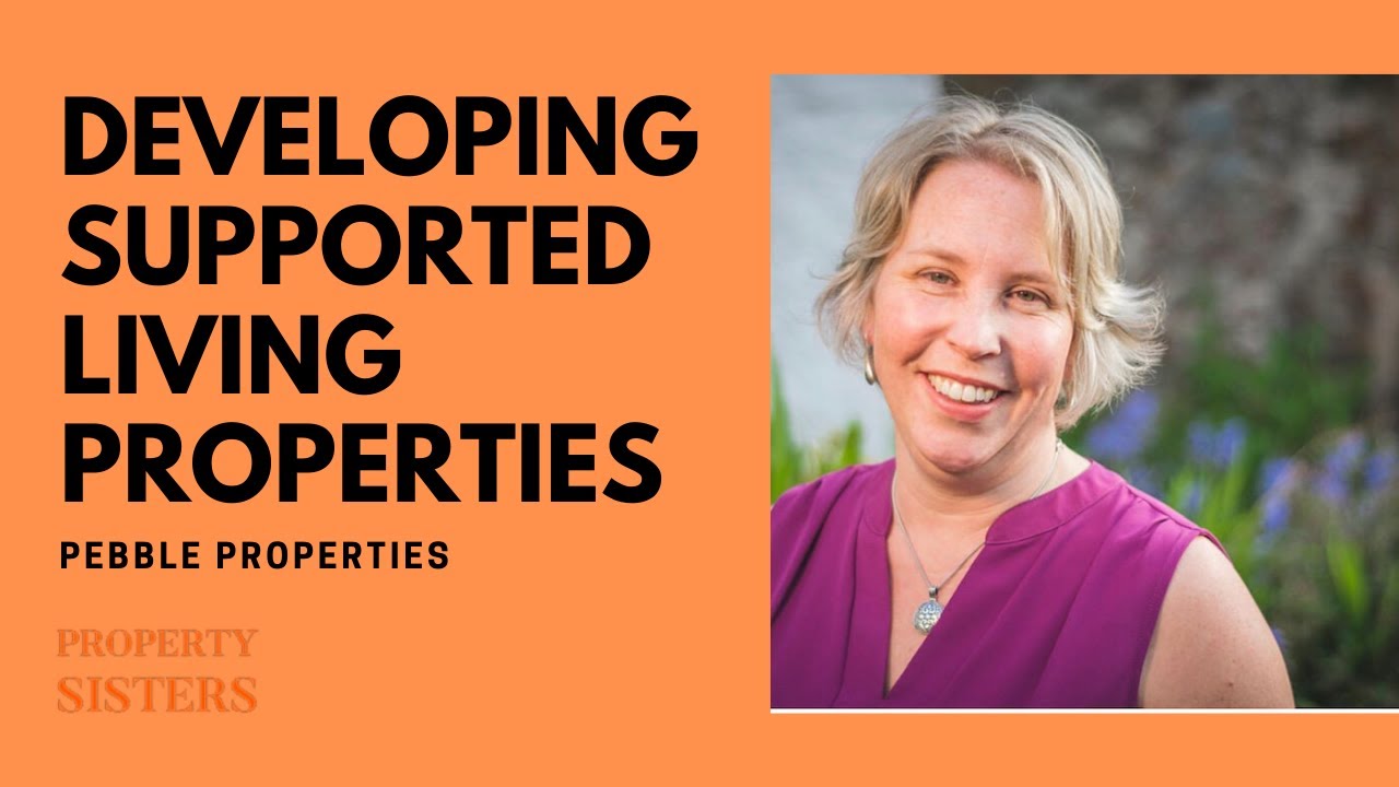 How to get started: Developing Supported Living Property