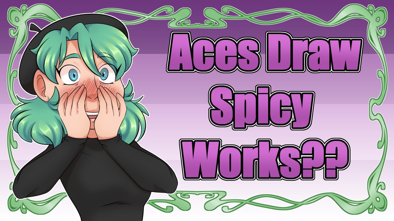Why Do AroAce People Draw Spicy Works? Feat. @stephguzdoodles