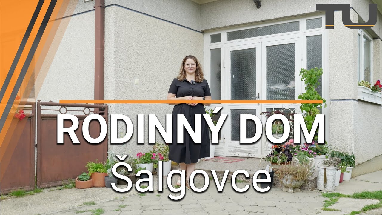 RODINNÝ DOM NA PREDAJ - Šalgovce