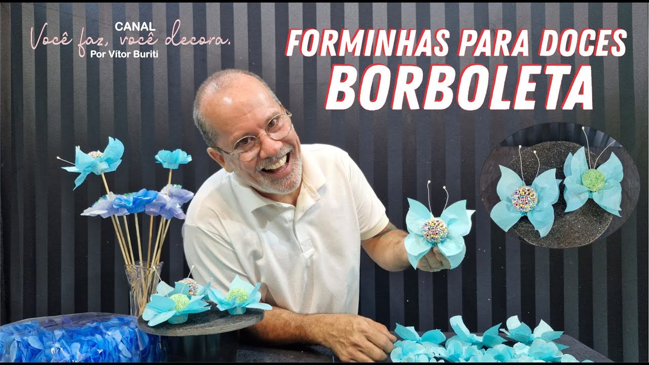 PASSO A PASSO DE COMO FAZER FORMINHAS PARA DOCES NO FORMATO DE BORBOLETAS UTILIZANDO PAPEL DE SEDA