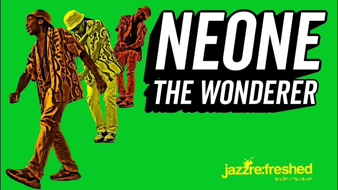 Too much vibes from NEONE the Wonderer @ Jazz re:feshed
