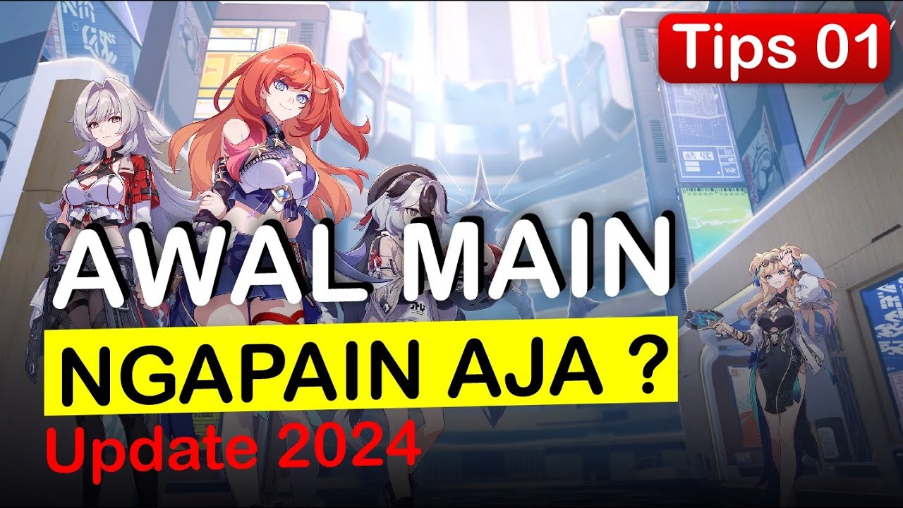 Tips Awal Main Honkai Impact 3 | Beginners Guide Episode 1