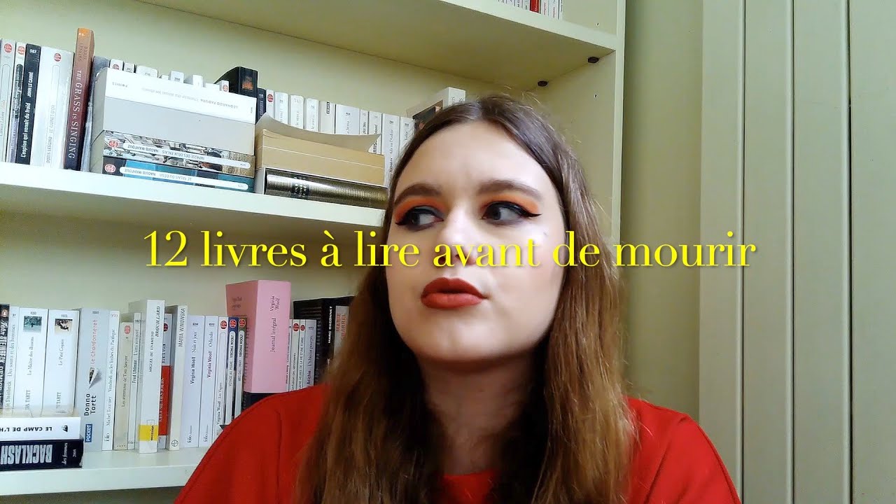 12 livres à lire avant de mourir 📚 (la vidéo est plus joyeuse que le titre)