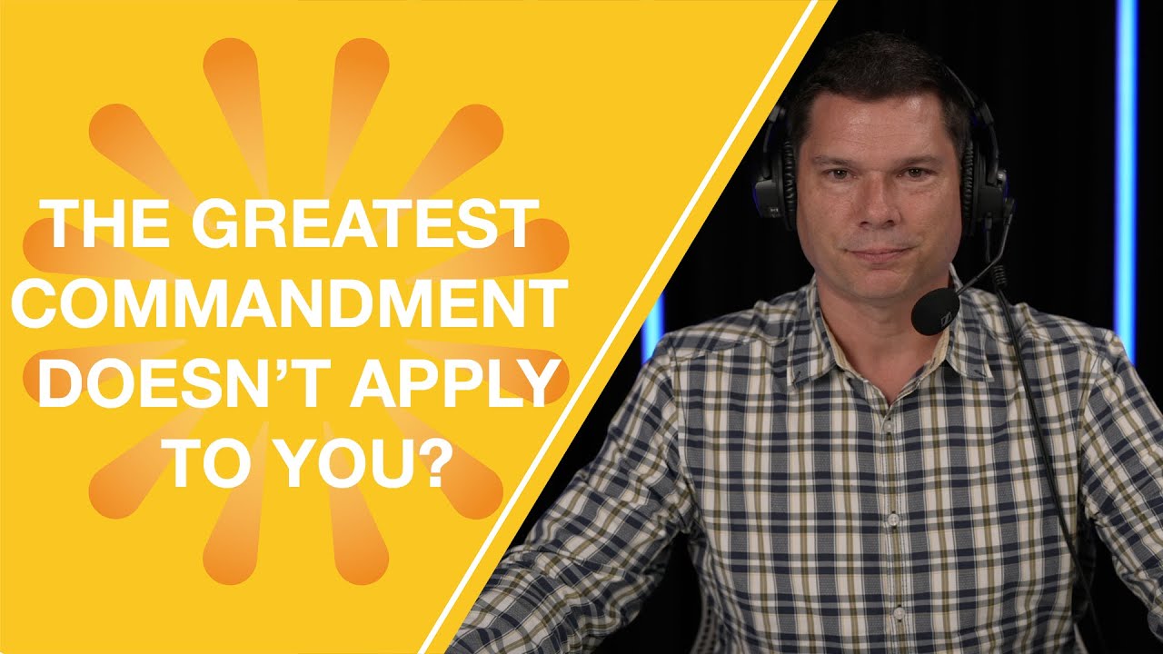 The Greatest Commandment Doesn’t Apply to You? | Andrew Farley