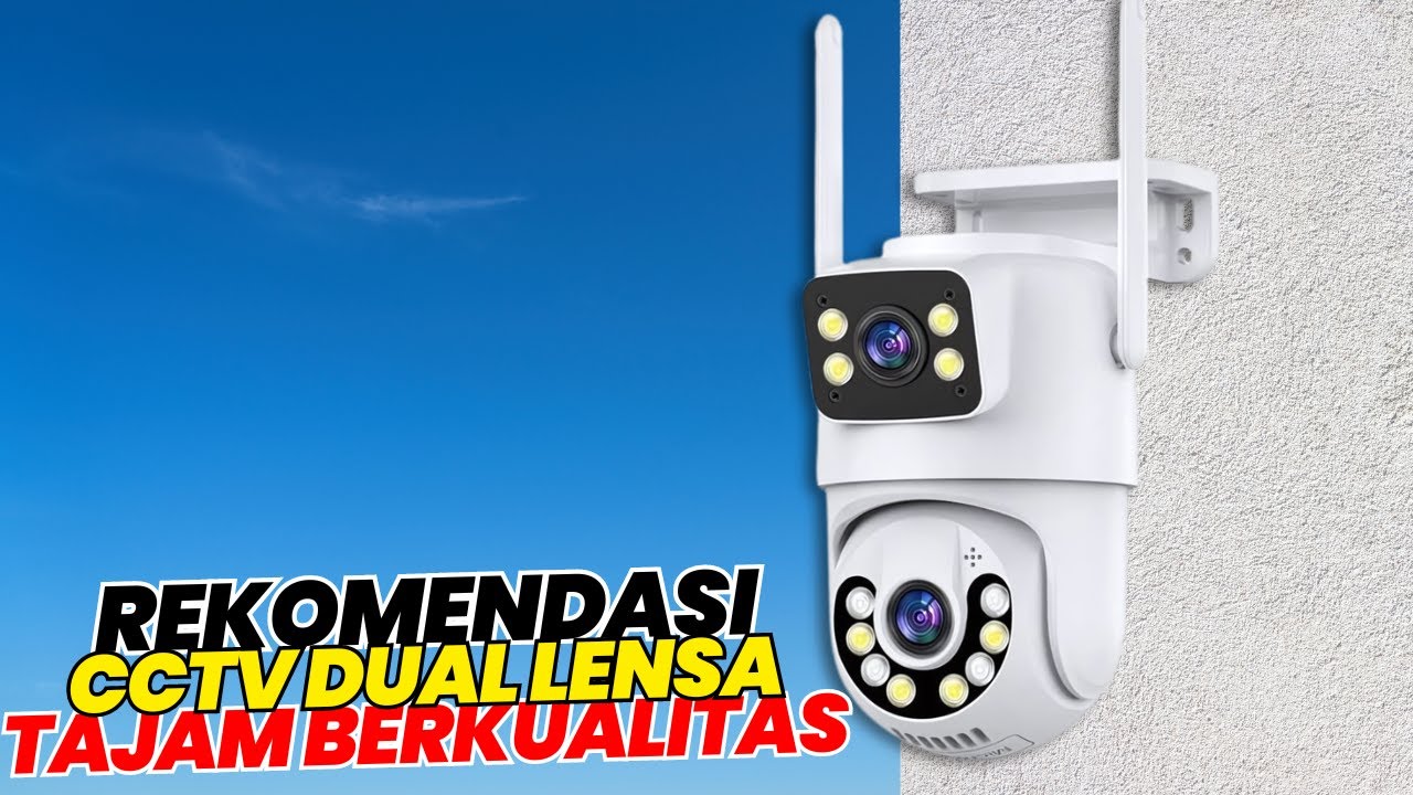 REKOMENDASI CCTV DUAL LENSA CAMERA TERBAIK 2024 | REVIEW CCTV OUTDOOR INDOOR DUAL LENS BERKUALITAS