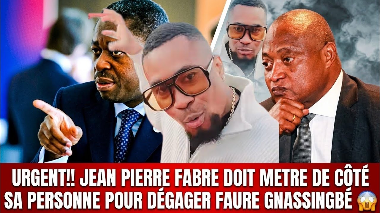 URGENT!! JEAN PIERRE FABRE DOIT METRE DE C&Ocirc;T&Eacute; SA PERSONNE POUR DEGAGER FAURE GNASSINGB&Eacute; 