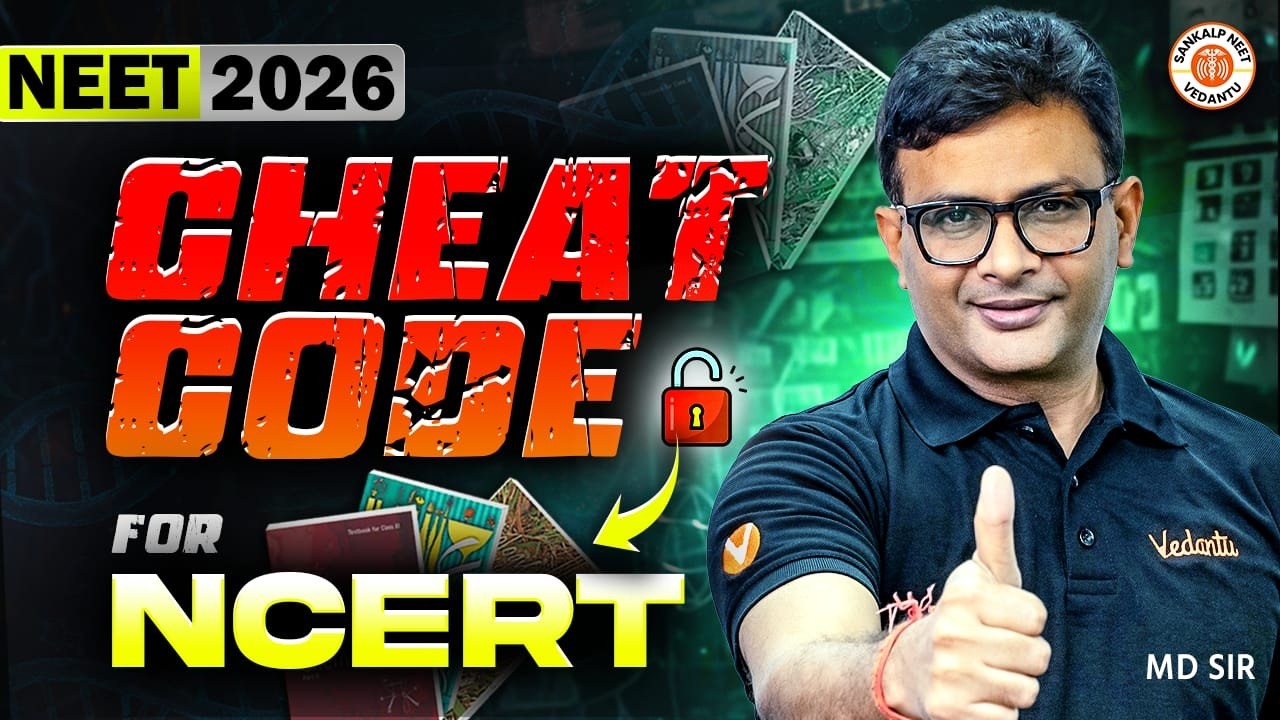 NEET 2026 | NCERT Cheat codes | MD Sir | Sankalp NEET Vedantu