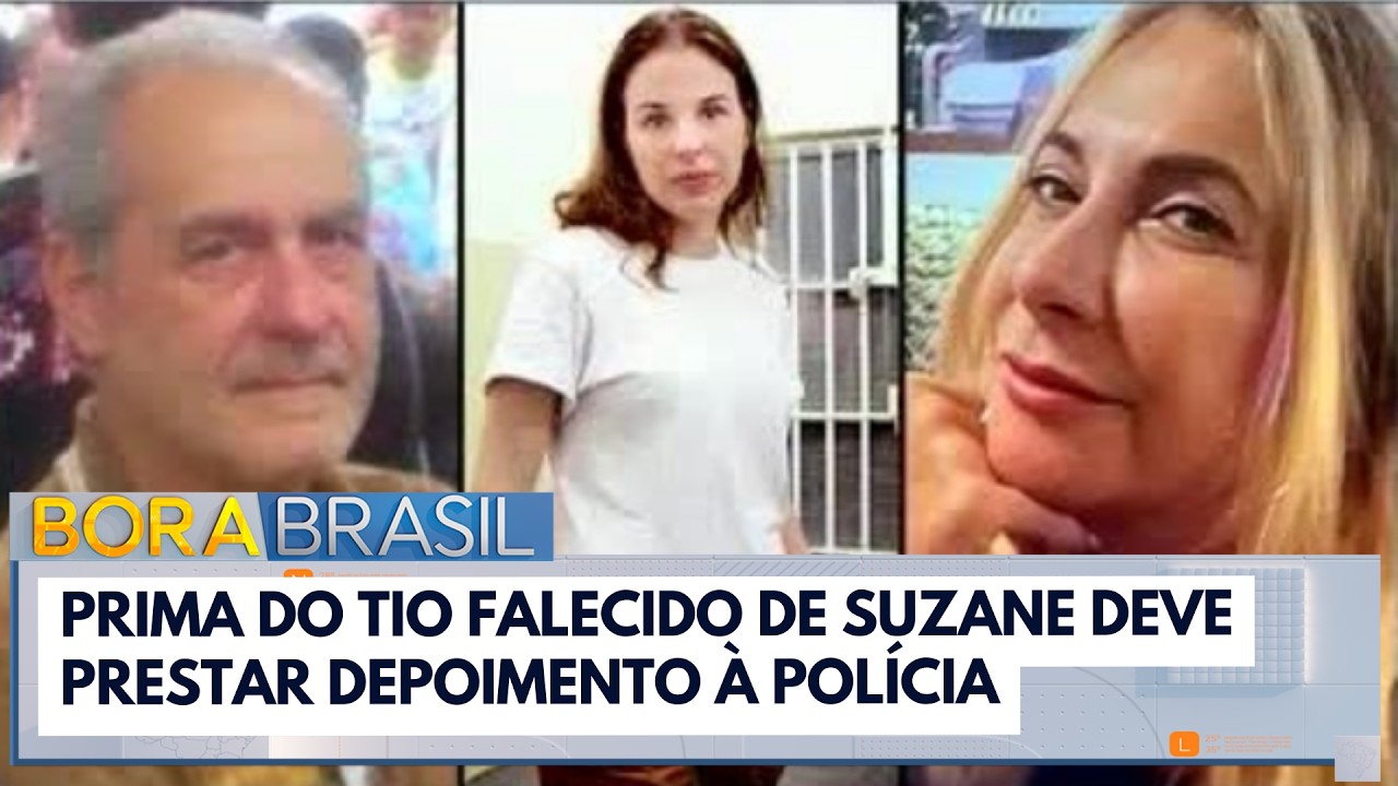 Polícia deve ouvir prima do tio de Suzane von Richthofen | Bora Brasil