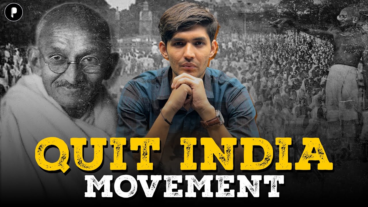 Quit India Movement 1942: India Against British Rule | Mahatma Gandhi | Modern History