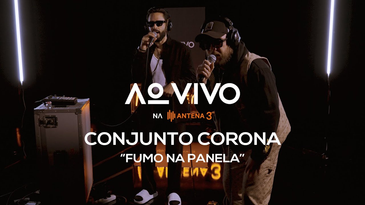 Conjunto Corona - FUMO NA PANELA | Ao Vivo na Antena 3 | Antena 3