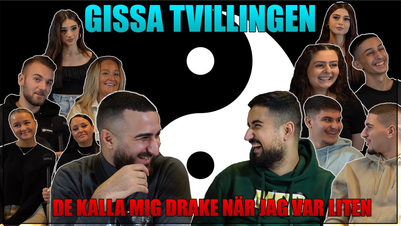 DE KALLA MIG DRAKE NÄR JAG VAR LITEN *GISSA TVILLINGEN*